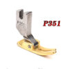 P351 All-Steel Presser Foot with Titanium Plated Base, for Light Fabrics, Industrial Computerized Lockstitch Machine