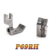 P69RH & P69RH Grooved Presser Foot, Cord/Invisible Cord Foot for Computerized Lockstitch Machine